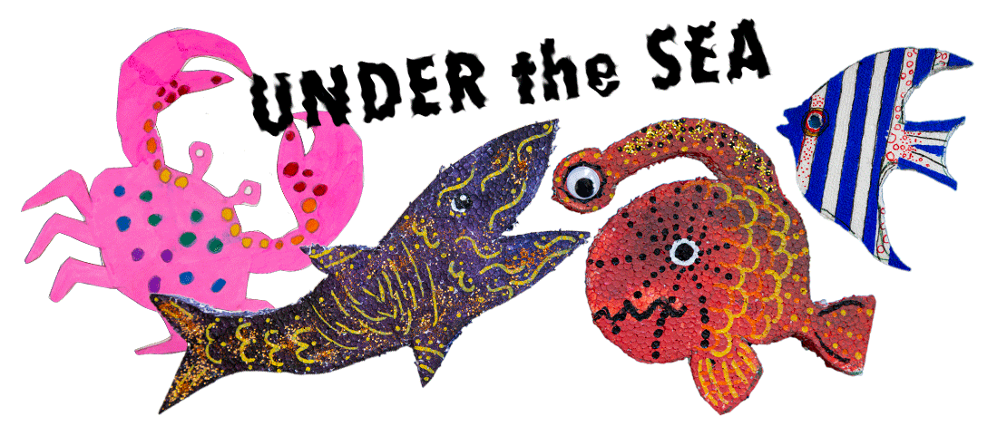 Title "Under the Sea" with crab, shark, fish and imaginary creature.